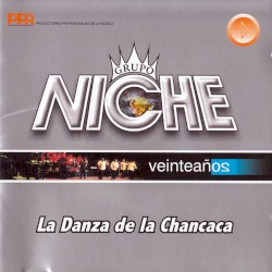 Grupo Niche - La Danza de la Chancaca (2001)