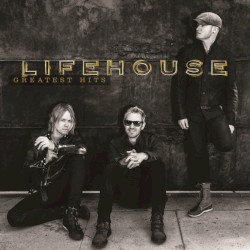 Lifehouse - Greatest Hits (2017)