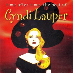 Cyndi Lauper - Time After Time: The Best Of (2001)