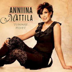 Anniina Mattila - Tummat pilvet (2009)